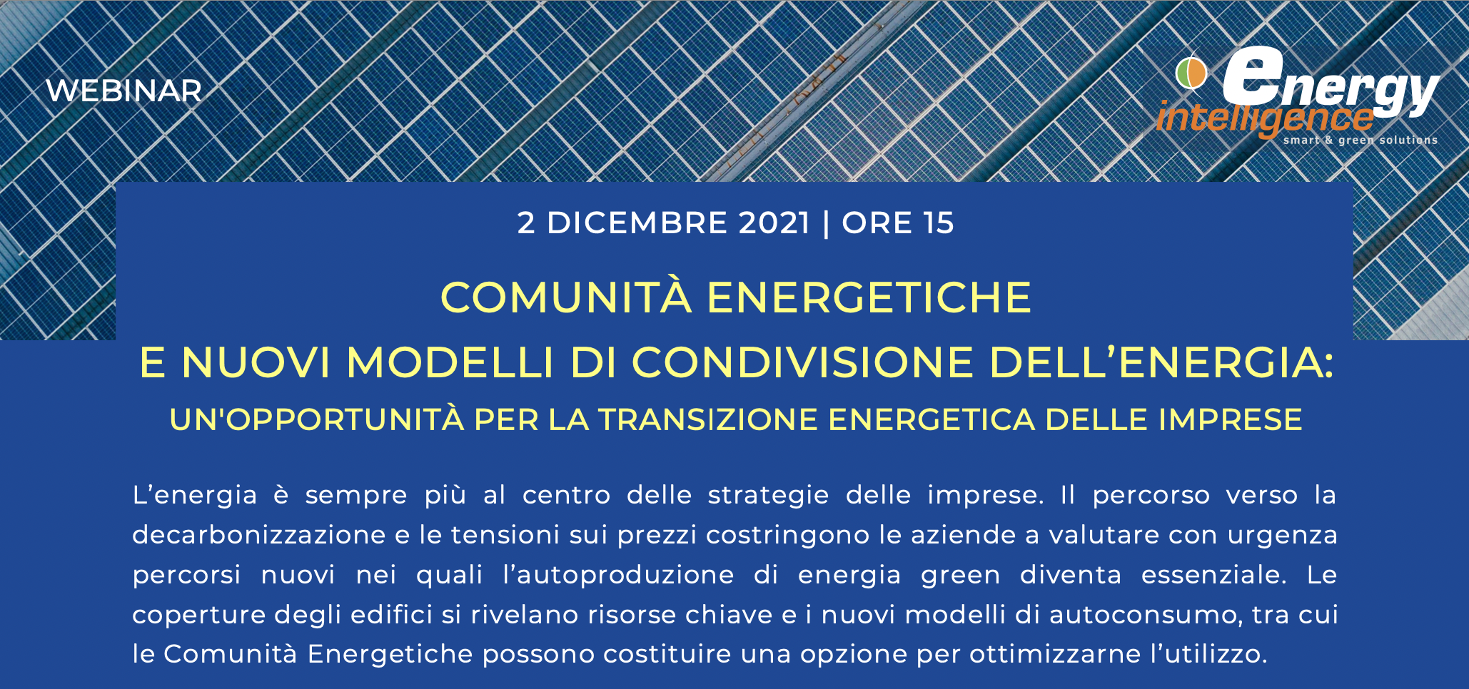&nbsp;Comunit&agrave; energetiche e nuovi modelli di condivisione dell&rsquo;energia: un&rsquo;opportunit&agrave; per la transizione energetica delle imprese